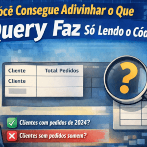 Você Consegue Adivinhar o Que Essa Query Faz Só Lendo o Código?