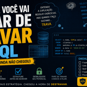O Dia Que Você Vai Parar de Travar em SQL (E Por Que Ele Ainda Não Chegou)